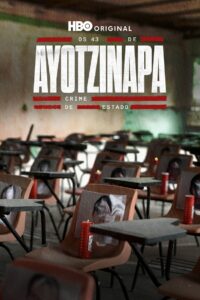 Os 43 de Ayotzinapa: Crime de Estado